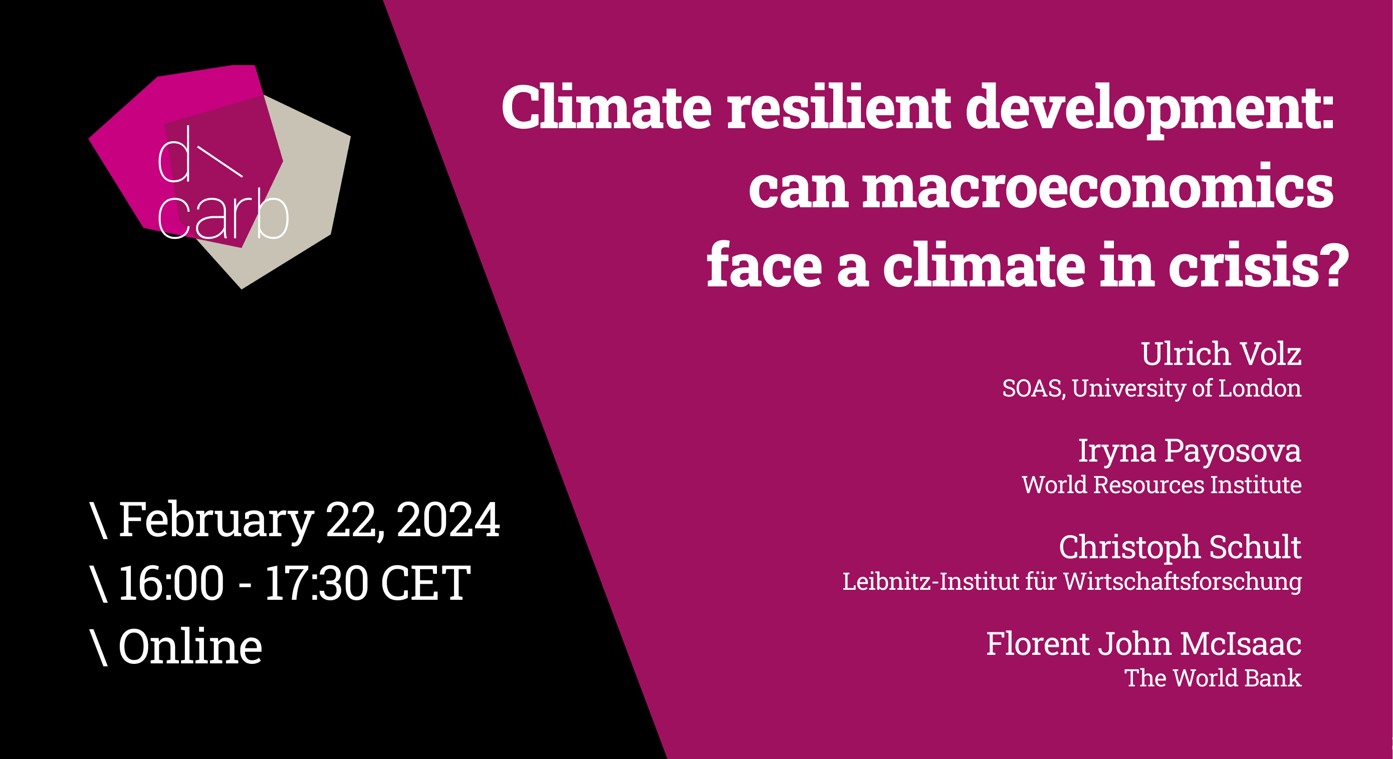 Climate Resilient Development: Can macroeconomics face a climate in crisis?